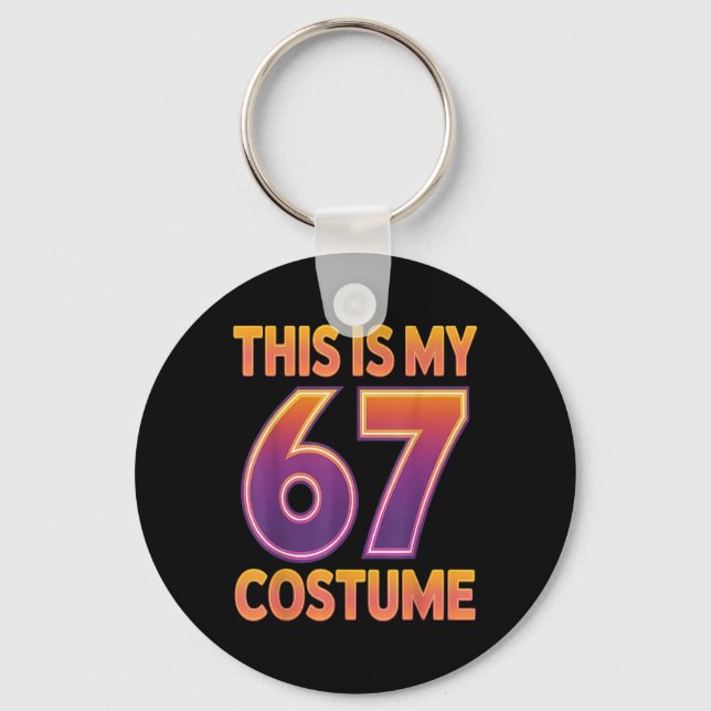 Porte-clés This Is My Halloween 67 Costume Number 6 7 Meme Sa (Recto)