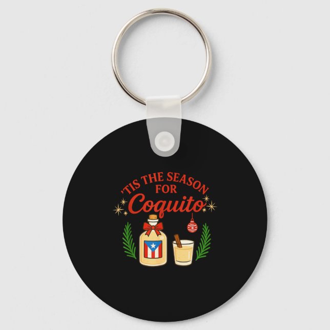 Porte-clés This Is The Season For Coquito Funny Boricua Xmas  (Recto)