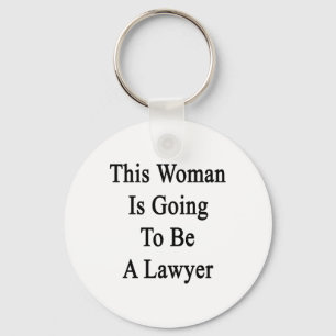 Porte-clés This Woman Is Going To Be A Lawyer