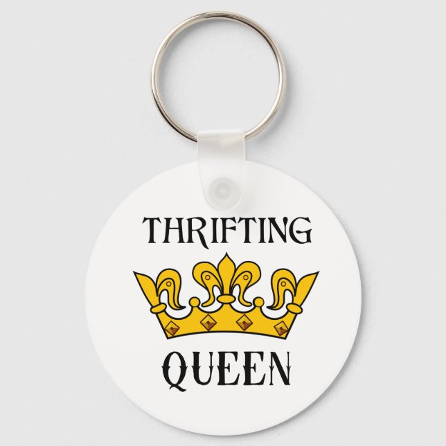 Porte-clés Thrifting Queen- Funny Bargain Hunter's Quotes  T- (Recto)