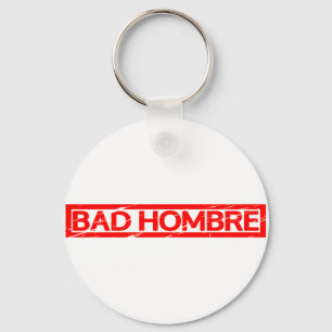 Porte-clés Timbre de Mauvaise Hombre