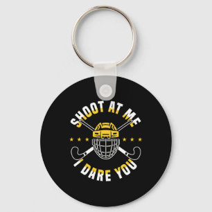 Porte-clés Tirez Sur Moi Je Vous Ose Joueuse De Hockey Sur Ga