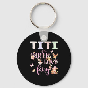 Porte-clés Titi de la Fée d'anniversaire Fille d'anniversaire