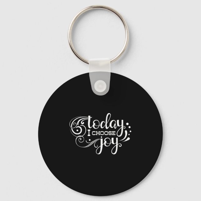 Porte-clés Today I Choose Joy, Insrational, Motivational, Fam (Recto)