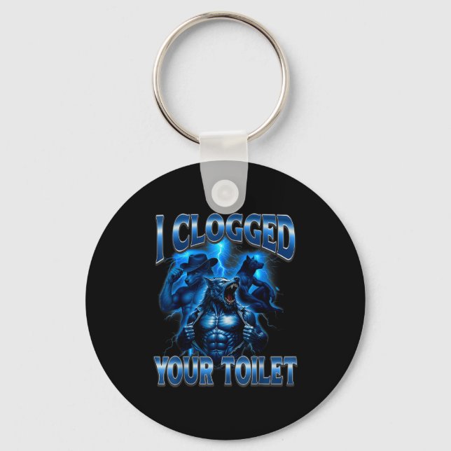 Porte-clés Toilette bouchée drôle mème alpha loup stupide (Recto)