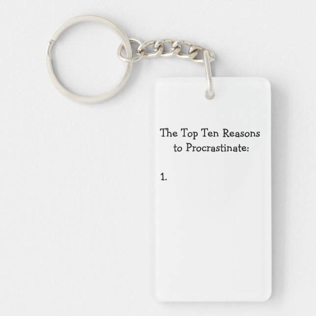 Porte-clés Top 10 des raisons de procrastiner la plaisanterie (Devant)