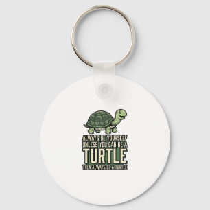 Porte-clés Tortue Drôle Soyez Vous-Même Design De Chemise Vin