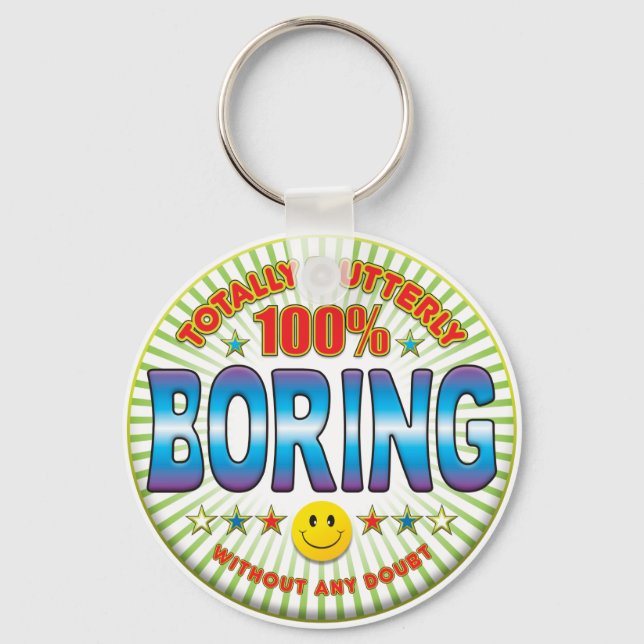 Porte-clés Totalement ennuyeux (Recto)