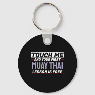 Porte-clés Touchez-moi et votre premier cours de Muay Thai es