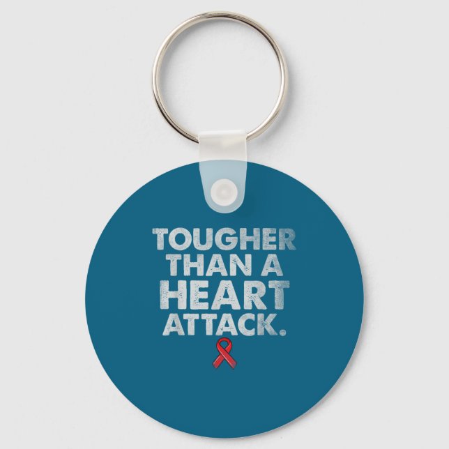 Porte-clés Tougher Than A Heart Attack Heart Disease Awarenes (Recto)