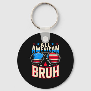 Porte-clés Tous les américains Bruh 4 juillet frère