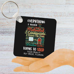 Porte-clés Tout Ce Que Je Touche Se Transforme En Vente Immob