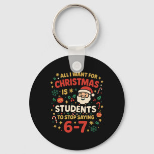 Porte-clés Tout ce que je veux pour Noël, c'est que mes élève