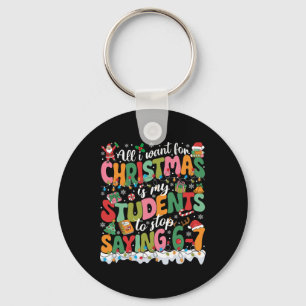 Porte-clés Tout ce que je veux pour Noël, c'est que mes élève