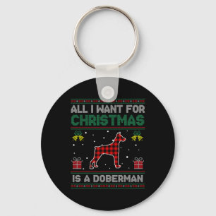 Porte-clés Tout Ce Que Je Veux Pour Noël, C'Est Un Doberman U