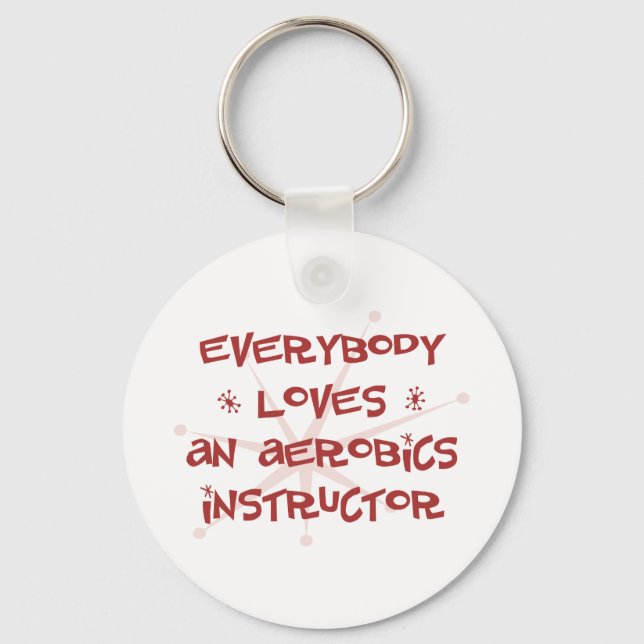 Porte-clés Tout Le Monde Aime Un Instructeur D'Aérobic (Recto)