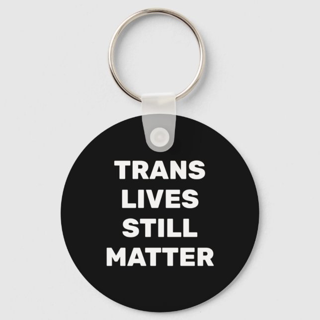 Porte-clés Trans vit encore - Droits Lgbtq - Droits Trans (Recto)