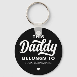 Porte-clés Trendy Ce merveilleux papa appartient à la Fête de
