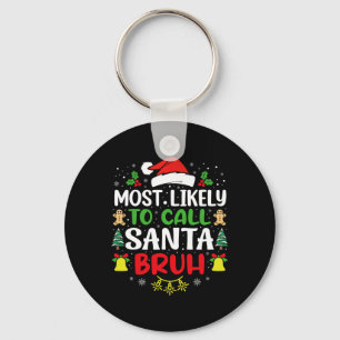 Porte-clés Très Probable D'Appeler Père Noël Bruh Christmas F