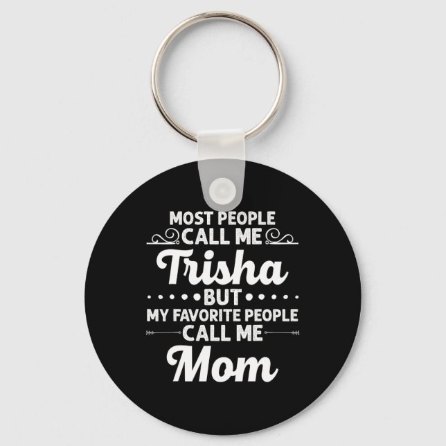 Porte-clés Trisha Gift Name Funny Mother's Day Personalized W (Recto)
