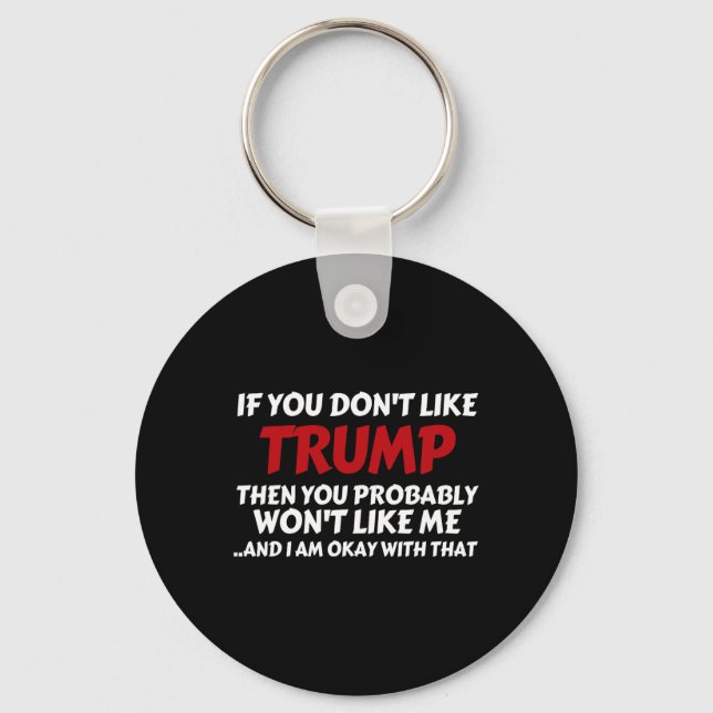 Porte-clés Trompez si vous n'aimez pas Trump  (Recto)