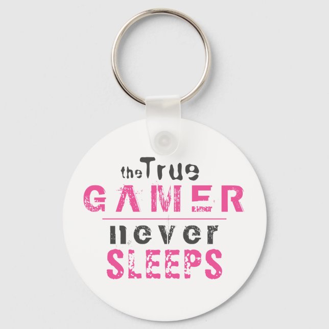Porte-clés True Gamer Never Sleeps Pink Typography Gamer  (Recto)