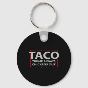Porte-clés Trump abandonne toujours les tacos commerce drôle