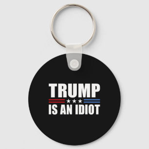 Porte-clés Trump est un idiot Rouge Blanc Bleu Anti Trump est