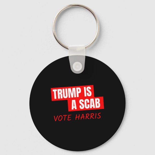Porte-clés Trump Est Un Scab Vote Harris (Recto)