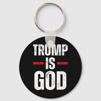 Porte-clés Trump Is God Funny Trump Is God 