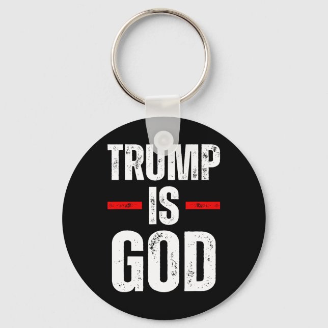 Porte-clés Trump Is God Funny Trump Is God  (Recto)