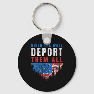 Porte-clés Trump Va Construire Le Mur Les Déporter Tous Élec 