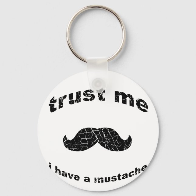 Porte-clés Trust me i have a mustache (Recto)
