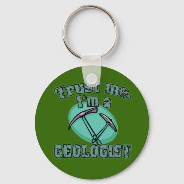 Porte-clés Trust Me I'm a Geologist Tshirts (Recto)
