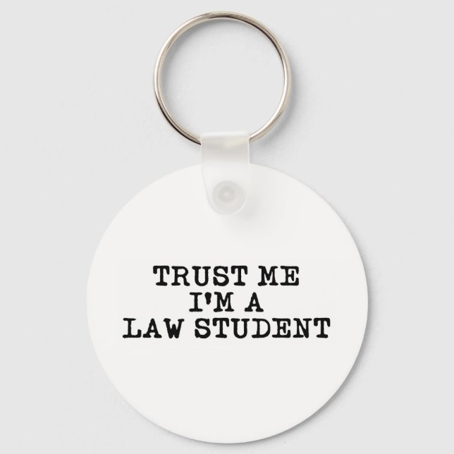 Porte-clés Trust Me I'm a Law Student (Recto)