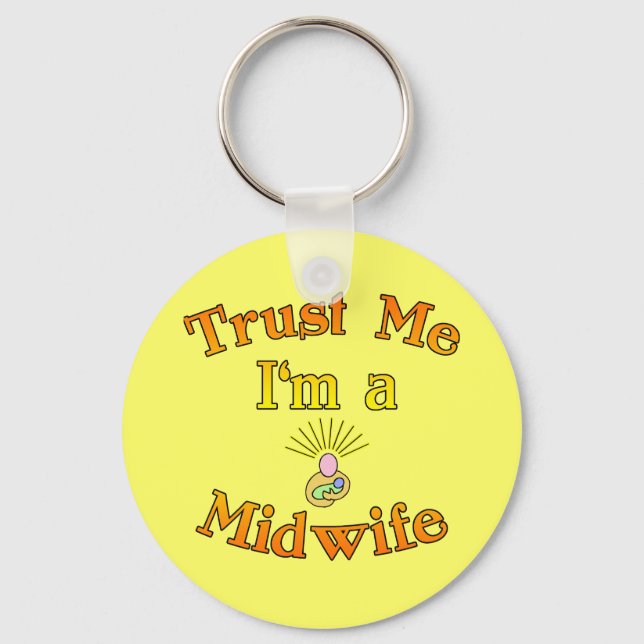 Porte-clés Trust Me I'm a Midwife Products (Recto)
