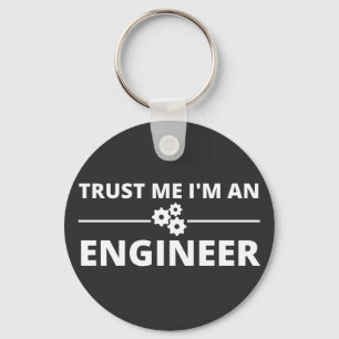 Porte-clés Trust me, I'm an Engineer
