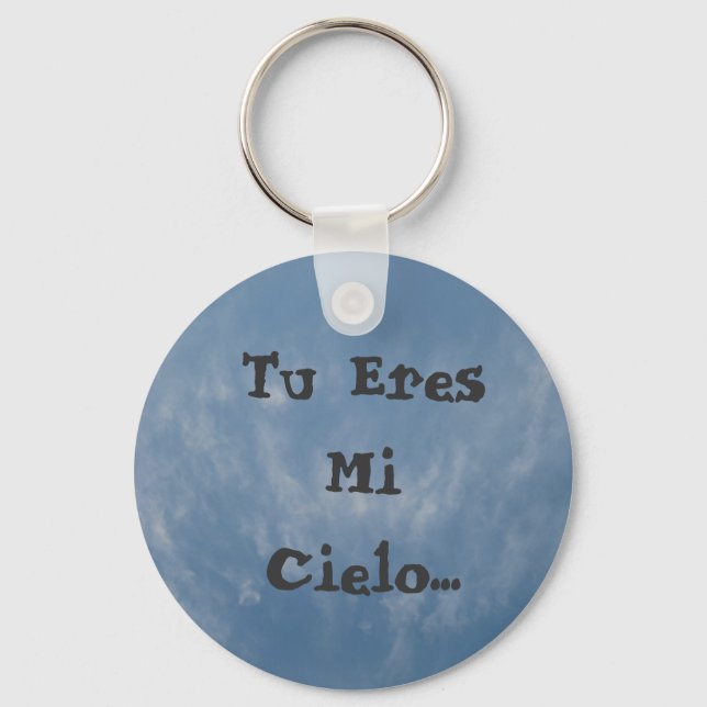 Porte-clés Tu Eres Mi Cielo... (Recto)