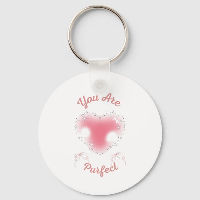 Porte-clés tu es parfait (Recto)