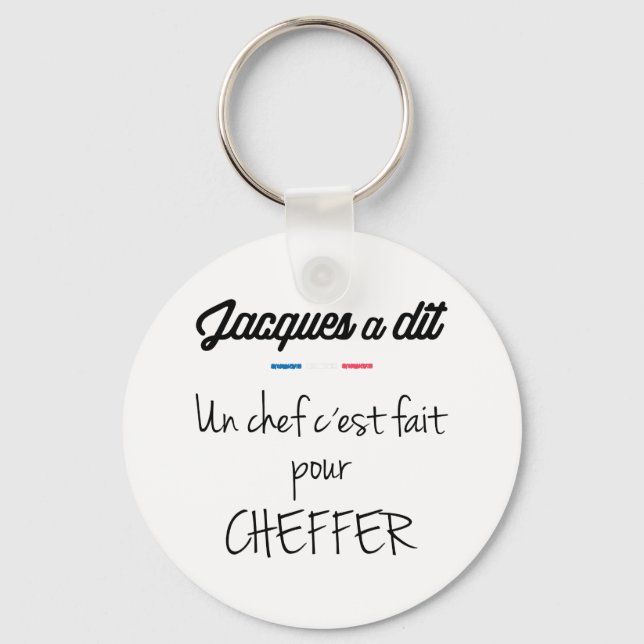 Porte-clés Un chef c est fait pour cheffer (Recto)