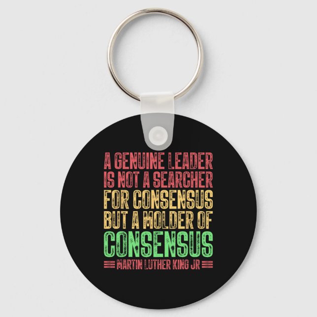 Porte-clés Un véritable leader n'est pas un chercheur Mlk Moi (Recto)