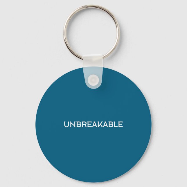 Porte-clés Unbreakable Insrational Motivational Saying  (Recto)