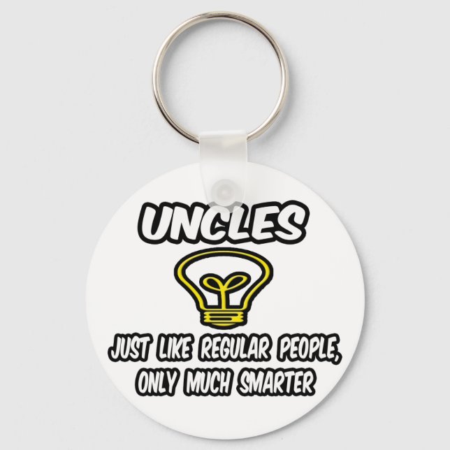 Porte-clés Uncles...Comme Des Gens Ordinaires, Seulement Plus (Recto)