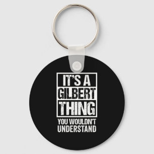 Porte-clés Une chose de Gilbert ne comprendrait pas le nom de