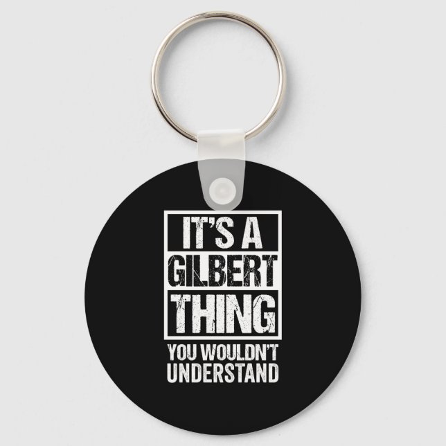 Porte-clés Une chose de Gilbert ne comprendrait pas le nom de (Recto)