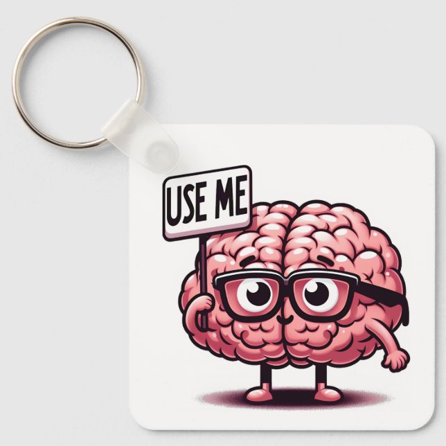 Porte-clés Utiliser mon cerveau drôle (Recto)