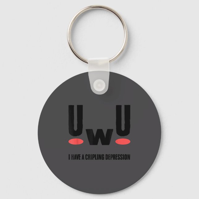 Porte-clés Uwu j'ai une dépression invalidante Sensibilisatio (Recto)