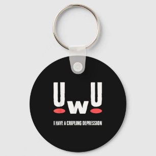 Porte-clés Uwu j'ai une dépression invalidante Sensibilisatio