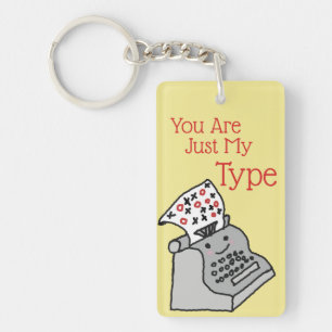 Porte-clés Valentines Pun Nouveauté Vous Êtes Juste Mon Type