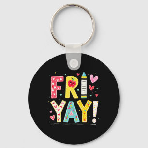 Porte-clés Vendredi drôle Fri-yay Bon vendredi Week-end Prof